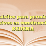 Requisitos para permiso de explosivos en construcción con SEDENA