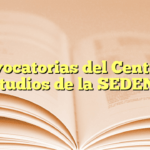 Convocatorias del Centro de Estudios de la SEDENA