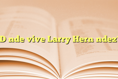 ¿Dónde vive Larry Hernández?