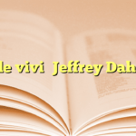 ¿Dónde vivió Jeffrey Dahmer?