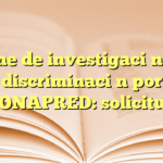 Informe de investigación sobre discriminación por CONAPRED: solicitud
