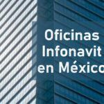 Oficinas Infonavit en Álvaro Obregón | Horarios, teléfonos y cómo llegar