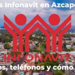 Oficinas Infonavit en Azcapotzalco | Horarios, teléfonos y cómo llegar