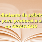 Procedimiento de solicitud de apoyo para producción apícola en SEMAGRO
