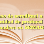 Proceso de acreditación como unidad de producción ganadera en SEMAGRO