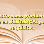 Registro como productor de carne en SENASICA: pasos y requisitos