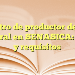 Registro de productor de aves de corral en SENASICA: pasos y requisitos
