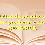 Solicitud de permiso para exportar productos cárnicos en SENASICA