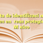 Tarjeta de identificación para agentes en áreas protegidas de México