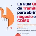 Guía completa de trámites para abrir un negocio en la Ciudad de México